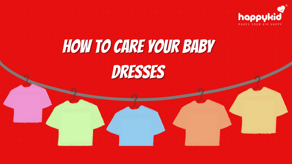 How to care your Baby Dresses