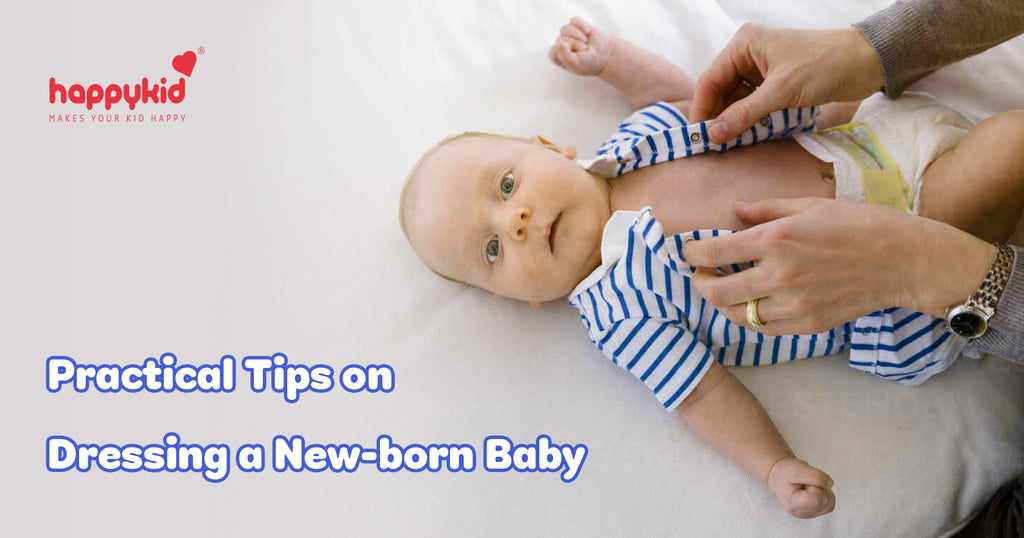 Practical Tips on Dressing a New-born Baby