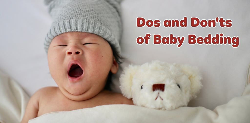 Dos and Don'ts of Baby Bedding