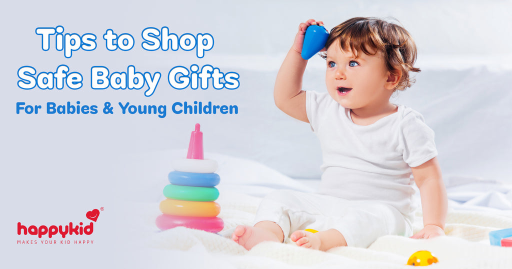 Tips to Shop Safe Baby Gifts For Babies & Young Children